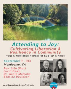 Attending to Joy: Cultivating Liberation & Resilience in Community